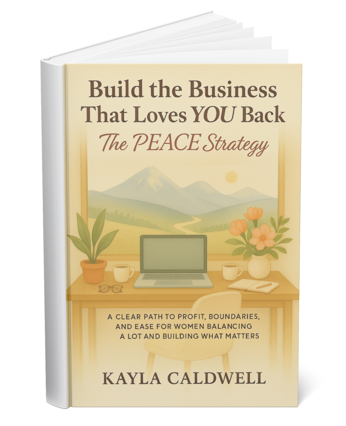 Build the Business That Loves You Back Book